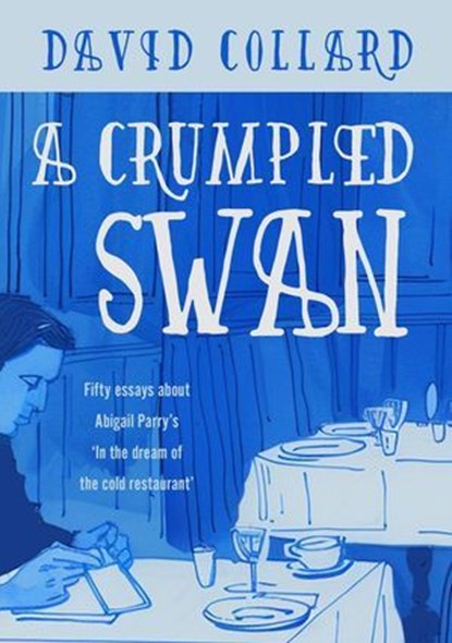 A Crumpled Swan, David Collard - Ebook - 9781963846164