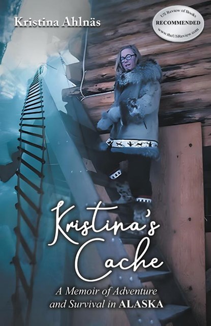 Kristina's Cache, Kristina Ahlnäs - Paperback - 9781963851021
