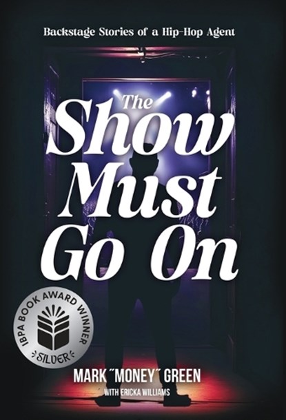 The Show Must Go On, Mark Green - Gebonden - 9781963874099