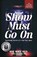 The Show Must Go On, Mark Green - Paperback - 9781963874228
