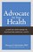 Advocate for Your Health, Henraya McGruder - Paperback - 9781963874624