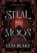 Steal the Moon, Lexi Blake - Gebonden - 9781963890372