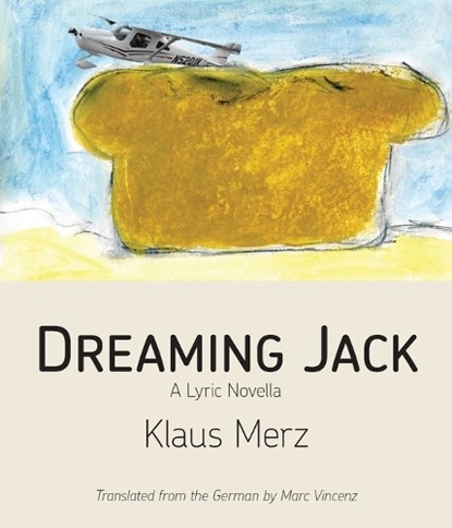 Dreaming Jack, Klaus Merz - Paperback - 9781963908961