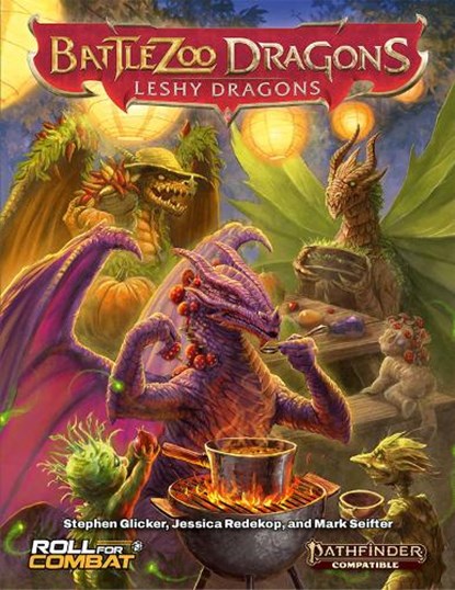 Battlezoo Dragons: Leshy Dragons (Pathfinder 2e), Stephen Glicker ; Mark Seifter ; Jessica Redekop - Gebonden - 9781963923025