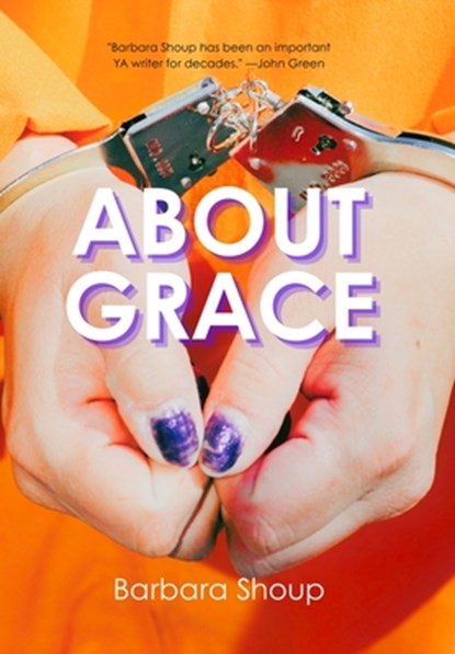 About Grace, Barbara Shoup - Gebonden - 9781963943313