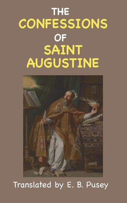 The Confessions of St. Augustine, Saint Augustine - Gebonden - 9781963956085