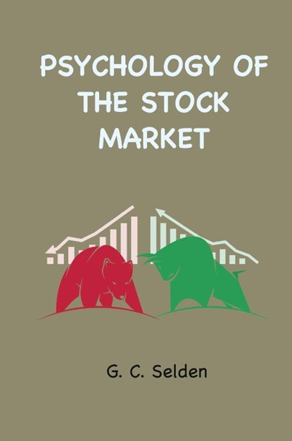Psychology of the Stock Market, G. C. Selden - Gebonden - 9781963956474