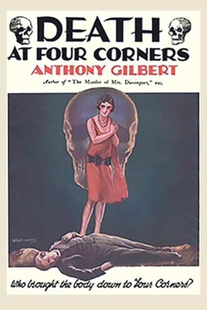 Death at Four Corners, Anthony Gilbert - Paperback - 9781963956962