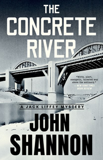The Concrete River, John Shannon - Paperback - 9781964008028