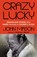 Crazy Lucky, John Mason - Gebonden - 9781964008073