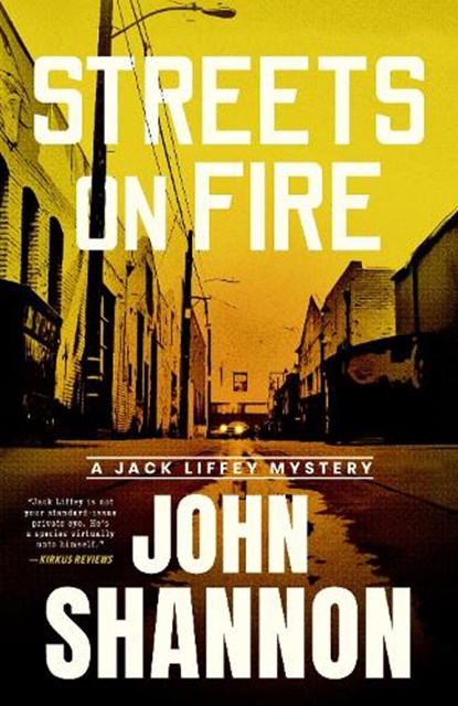 Streets on Fire, John Shannon - Paperback - 9781964008127
