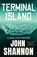 Terminal Island, John Shannon - Paperback - 9781964008165
