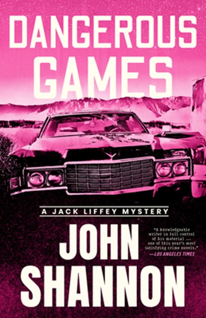 Dangerous Games, John Shannon - Paperback - 9781964008189