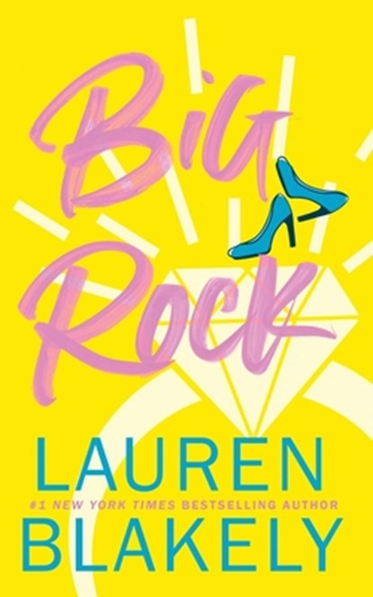 Big Rock, Lauren Blakely - Paperback - 9781964048147