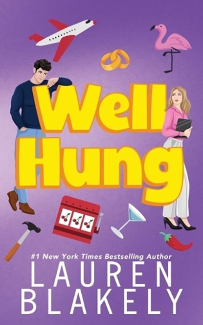 Well Hung, Lauren Blakely - Paperback - 9781964048161