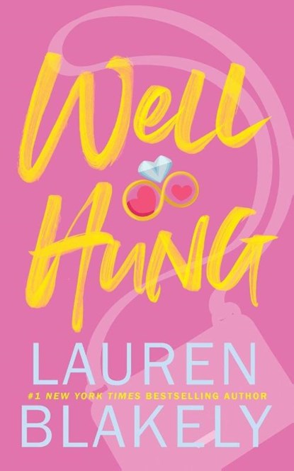 Well Hung, Lauren Blakely - Paperback - 9781964048161