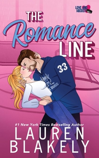 The Romance Line, Lauren Blakely - Paperback - 9781964048185
