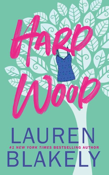Hard Wood, Lauren Blakely - Paperback - 9781964048208