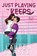 Just Playing for Keeps, Lauren Blakely - Paperback - 9781964048512