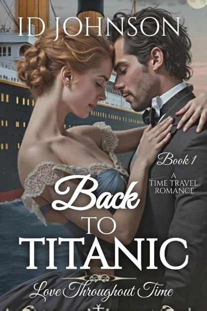 Back to Titanic, Id Johnson - Paperback - 9781964125978