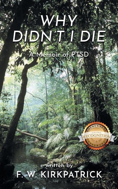 Why Didn't I Die, F. W. Kirkpatrick - Gebonden - 9781964148120