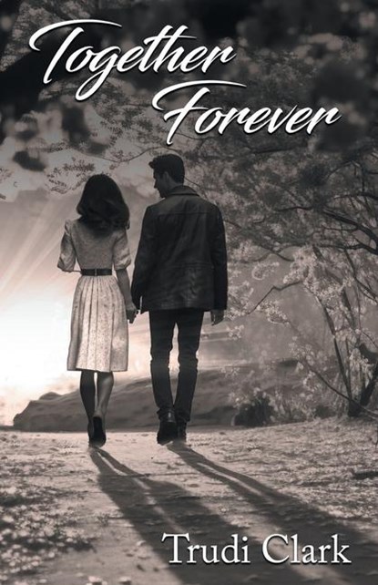 Together Forever, Trudi Clark - Paperback - 9781964148298