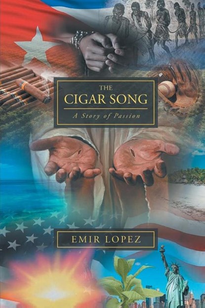 The Cigar Song, Emir A. Lopez - Paperback - 9781964148526