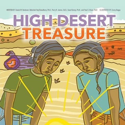 High Desert Treasure, Daniel E. Vandever ; Abhishek Roychowdhury - Paperback - 9781964157047