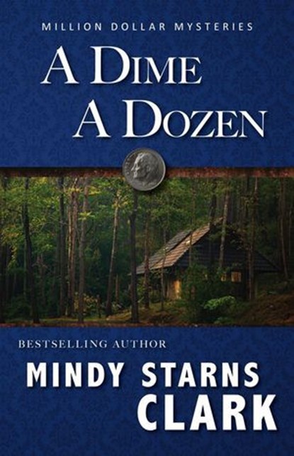 A Dime A Dozen, Mindy Starns Clark - Ebook - 9781964158020