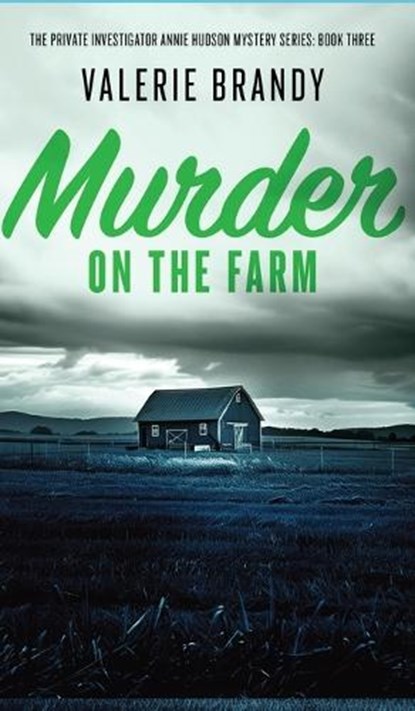 Murder on the Farm, Valerie Brandy - Gebonden - 9781964161327