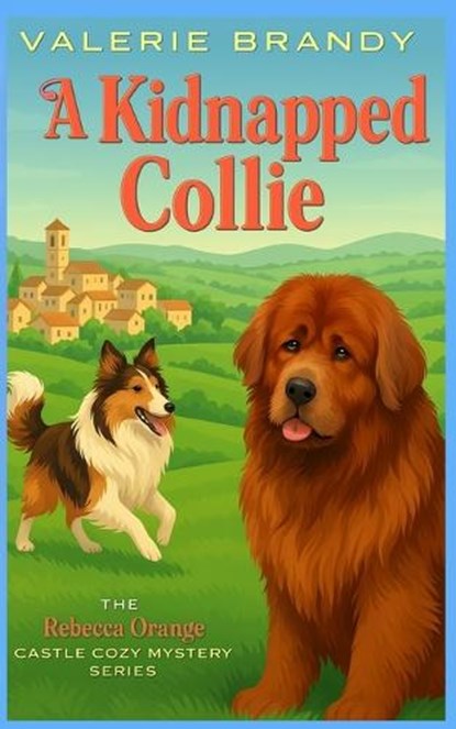 A Kidnapped Collie, Valerie Brandy - Paperback - 9781964161631