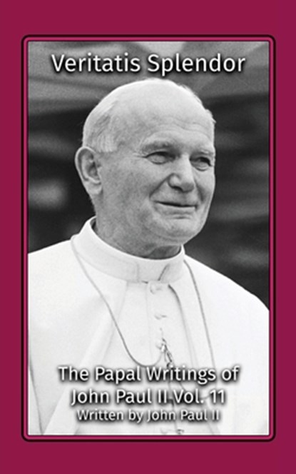Veritatis Splendor, Pope John Paul II - Paperback - 9781964170091