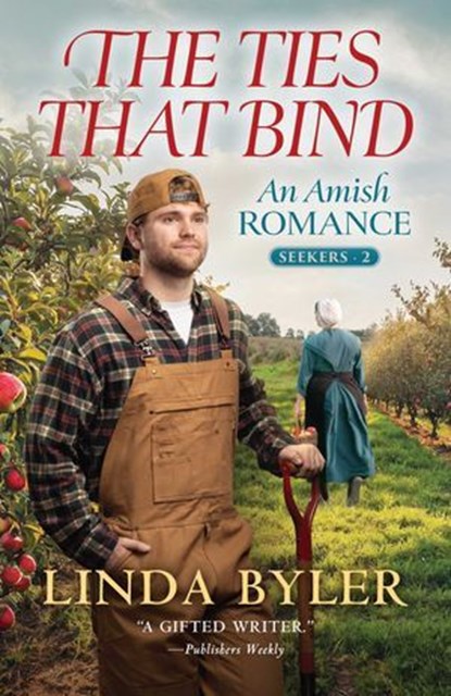 The Ties That Bind, Linda Byler - Ebook - 9781964219394