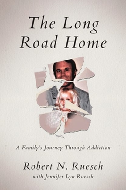The Long Road Home, Robert N. Ruesch - Paperback - 9781964251226
