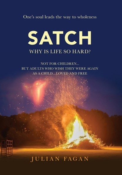 Satch: Why is Life so Hard?, Julian Fagan - Gebonden - 9781964251615