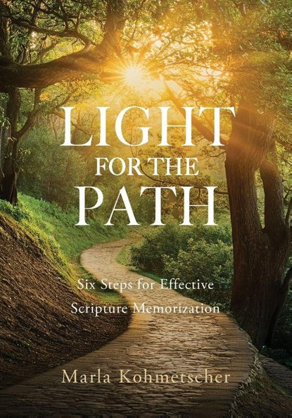 Light for the Path, Marla Kohmetscher - Paperback - 9781964251967