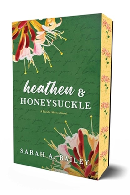 Heathen & Honeysuckle, Sarah A. Bailey - Paperback - 9781964264172