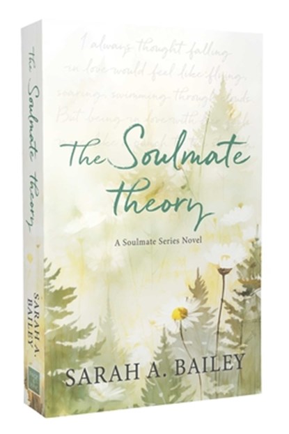 The Soulmate Theory, Sarah A. Bailey - Paperback - 9781964264356
