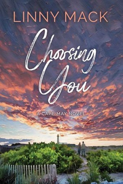 Choosing You, Linny Mack - Ebook - 9781964264455