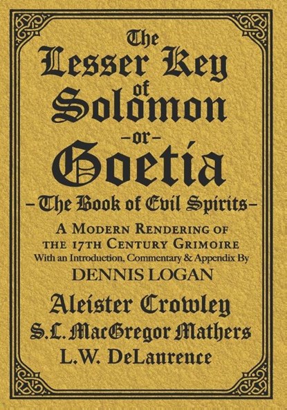 Crowley, A: Lesser Key of Solomon, Aleister Crowley ; S. L. Macgregor Mathers - Paperback - 9781964297040