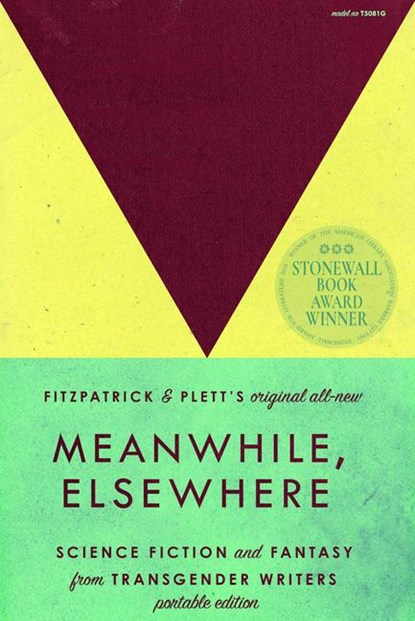 Meanwhile, Elsewhere, Cat Fitzpatrick ; Casey Plett - Paperback - 9781964322001