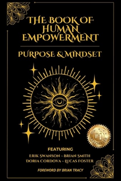The Book of Human Empowerment, Erik Swanson ; Brian Tracy ; Brian Smith - Paperback - 9781964330068
