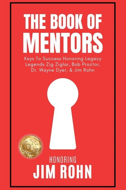The Book of Mentors - Honoring Legacy Legend Jim Rohn, Erik Swanson - Paperback - 9781964330181