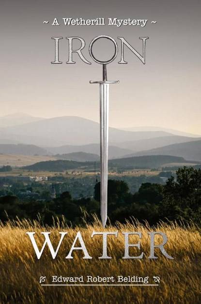 Iron Water, Edward R. Belding - Paperback - 9781964335063