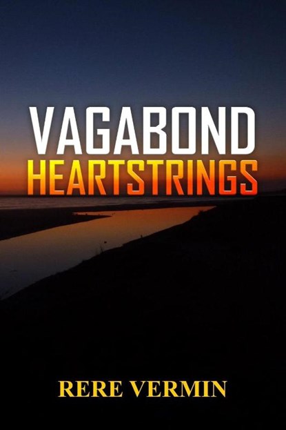 VAGABOND HEARTSTRINGS, Rere Vermin - Paperback - 9781964365688