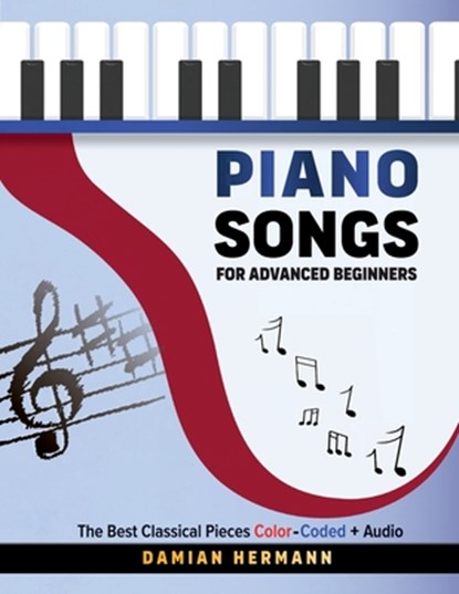 Piano Songs for Advanced Beginners, Damian Hermann - Paperback - 9781964383149