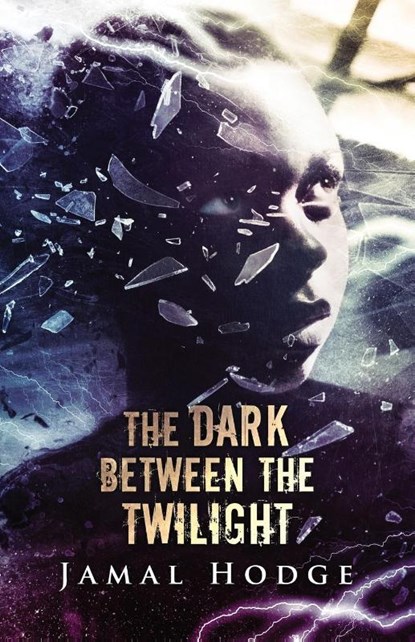 The Dark Between the Twilight, Jamal Hodge - Paperback - 9781964398051