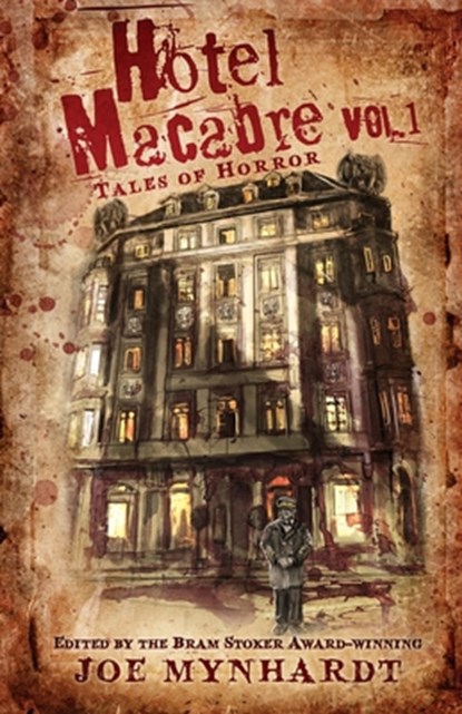 Hotel Macabre Vol.1, Nick Roberts ; Linda D. Addison ; Bridgett Nelson - Paperback - 9781964398334