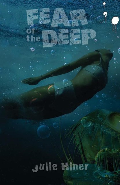 Fear of the Deep, Julie Hiner - Paperback - 9781964398457