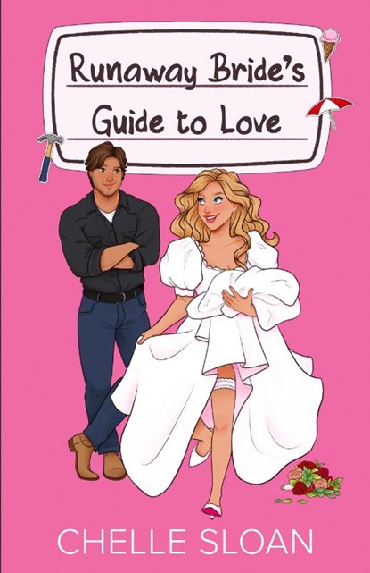 Runaway Bride's Guide to Love, Chelle Sloan - Paperback - 9781964414096